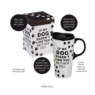 Evergreen Ceramic Travel Cup withbox 17oz. If My Dog Doesn't like You 4 Evergreen Ceramic Travel Cup withbox 17oz. If My Dog Doesn't like You - Image 2